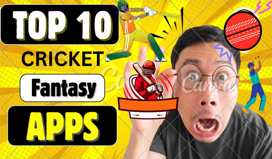 Top 10 Fantasy Cricket Apps – Play, Compete & Win Real Cash
